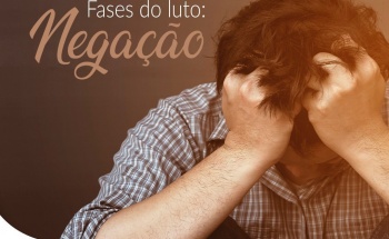 Fases do Luto | Negação